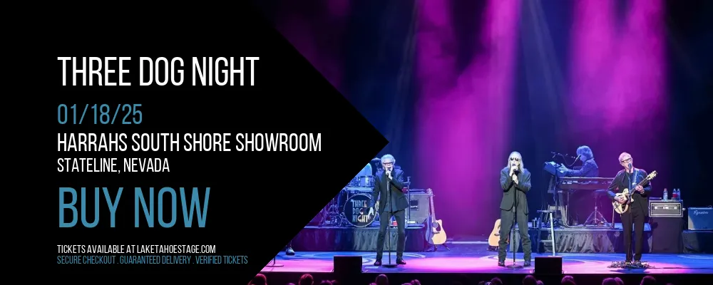 Three Dog Night at Harrahs South Shore Showroom